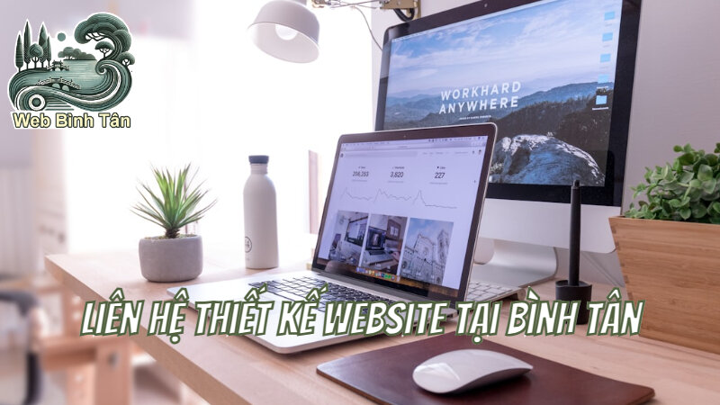 Liên Hệ Thiết Kế Website Tại Bình Tân